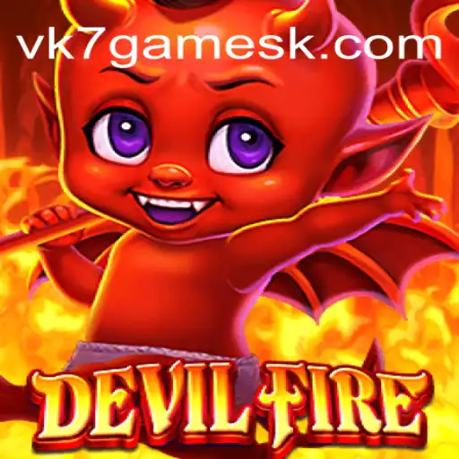 DevilFire: Explorando o Novo Fenômeno da VK7.games